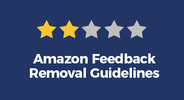 Five-star rating image with text "Amazon feedback removal guidelines"