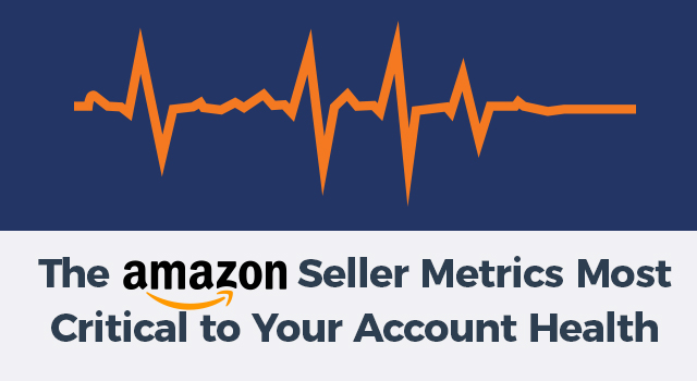 Image of a heartbeat monitor line with text, "The Amazon seller metrics most critical to your account health"