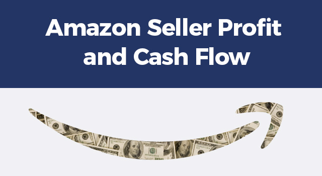 Amazon smile that is made of money beneath text, "Amazon seller profit and cash flow"