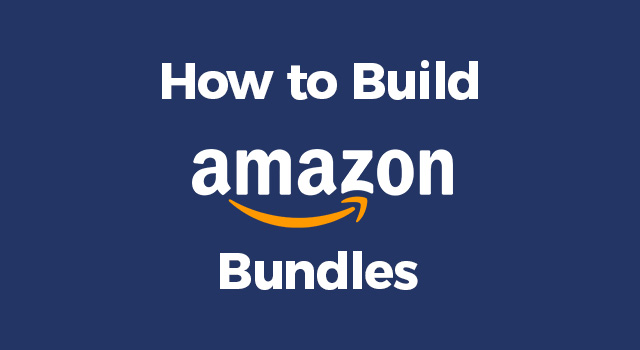 Blue background with text, "How to build Amazon bundles"