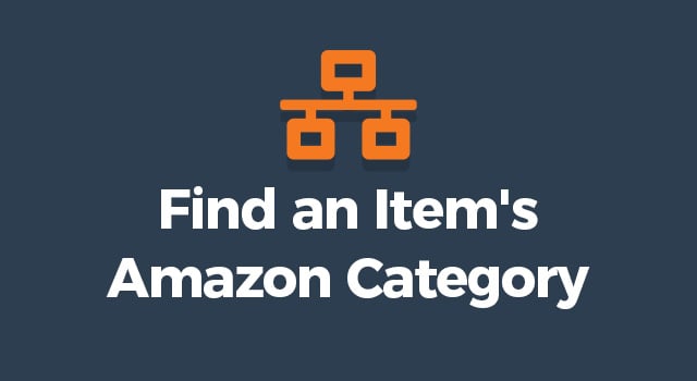 Dark gray background with text, "Find an item's Amazon category"