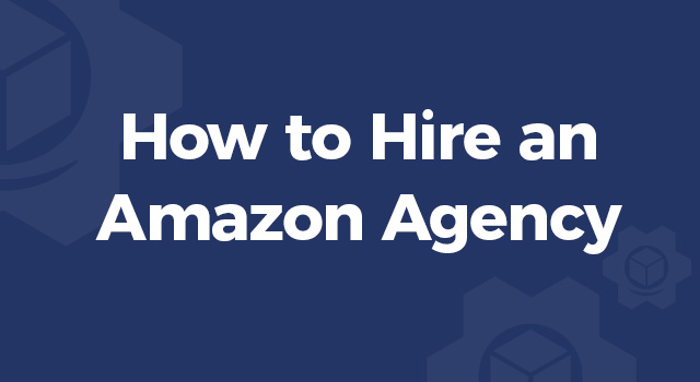 Blue background with gears and text, "How to hire an Amazon agency"