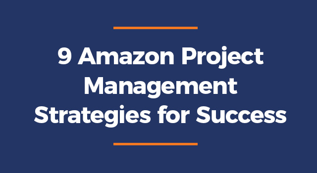 Blue background with text, "9 Amazon Project Management Strategies for Success"