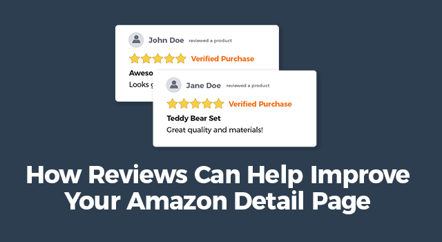 Snapshot of product reviews with text, "How reviews can help improve your Amazon detail page"