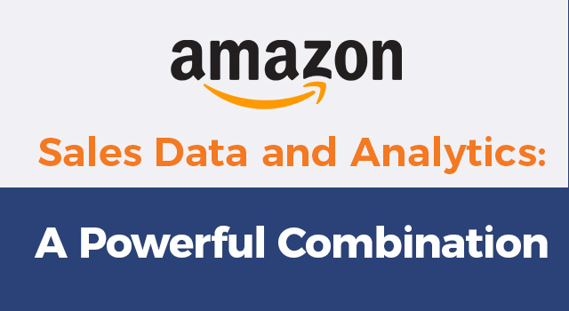 Amazon logo with text, "Amazon Sales Data and Analytics: A Powerful Combination"