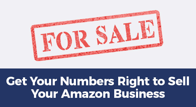 For sale sign with text, "Get your numbers right to sell your Amazon business"