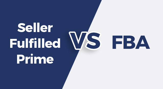 Typography with text, "Seller Fulfilled Prime vs. FBA"