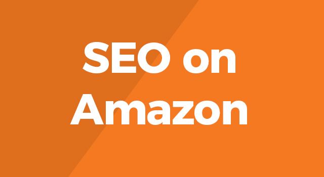 Orange background with text, "SEO on Amazon"