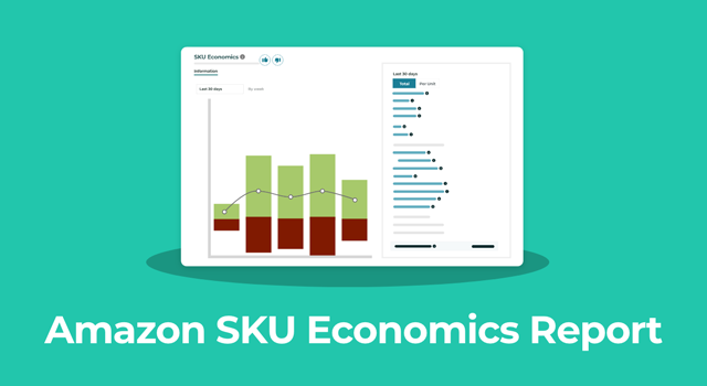 Illustration of report with text, "Amazon SKU Economics report"