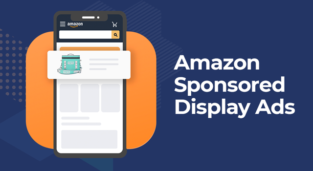 Illustration of an ad on mobile browser with text, "Amazon Sponsored Display ad"