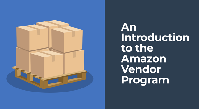 Pallet of boxes illustration with text, "An introduction to the Amazon vendor program"