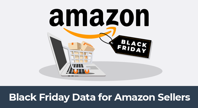 Amazon smile logo with Black Friday price tag, computer and boxes in a shopping cart with text, "Black Friday data for Amazon sellers"