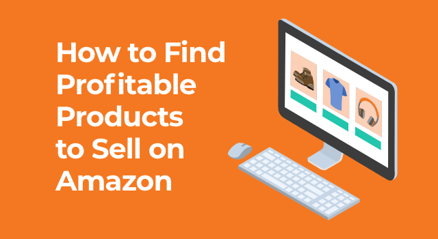 Computer displaying consumer products with text, "How to find profitable products to sell on Amazon"