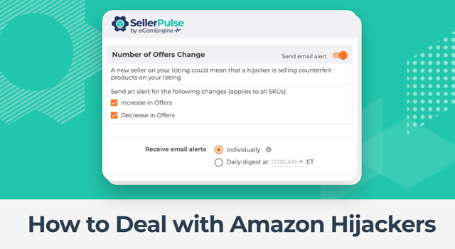 Number of offers change alert in SellerPulse with text, "How to deal with Amazon hijackers"