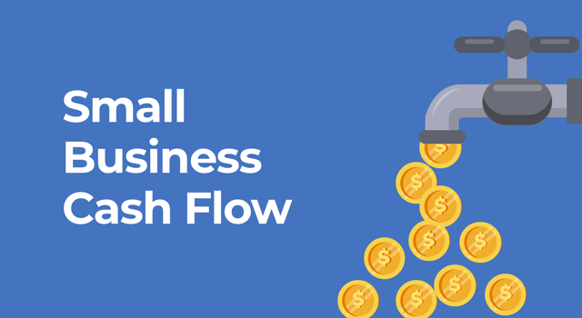 Faucet leaking coins with text, "Small business cash flow"